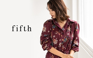 fifth(フィフス)はお洒落なファストファッションのお店